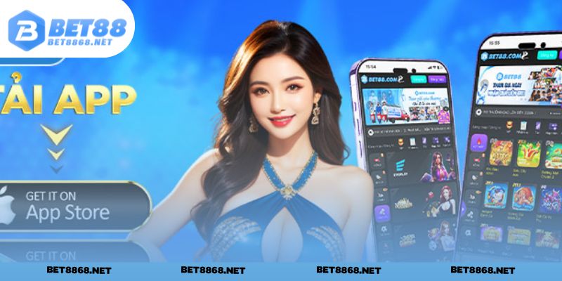 Vì sao tải ứng dụng BET88 là lựa chọn lý tưởng cho game thủ